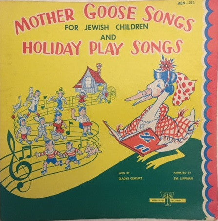 Gladys Gewirtz : Mother Goose Songs For Jewish Children And Holiday Play Songs (LP, Album)