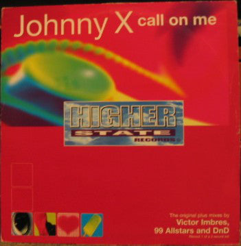 Johnny X (6) : Call On Me (12")