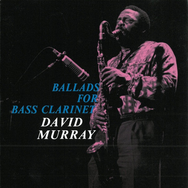 David Murray : Ballads For Bass Clarinet (CD, Album)