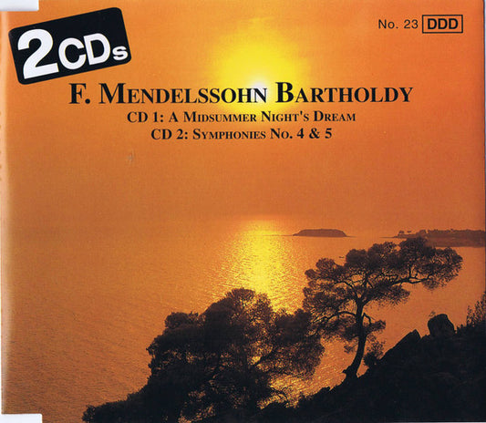 F. Mendelssohn Bartholdy* : A Midsummer Night's Dream, Symphonies No. 4 & 5 (2xCD, Comp)