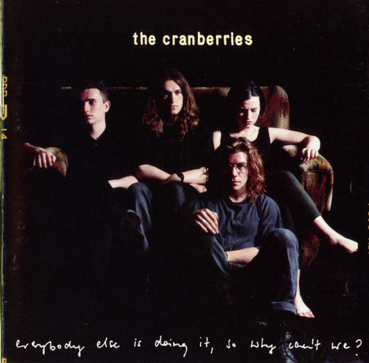 The Cranberries : Everybody Else Is Doing It, So Why Can't We? (CD, Album, Club)