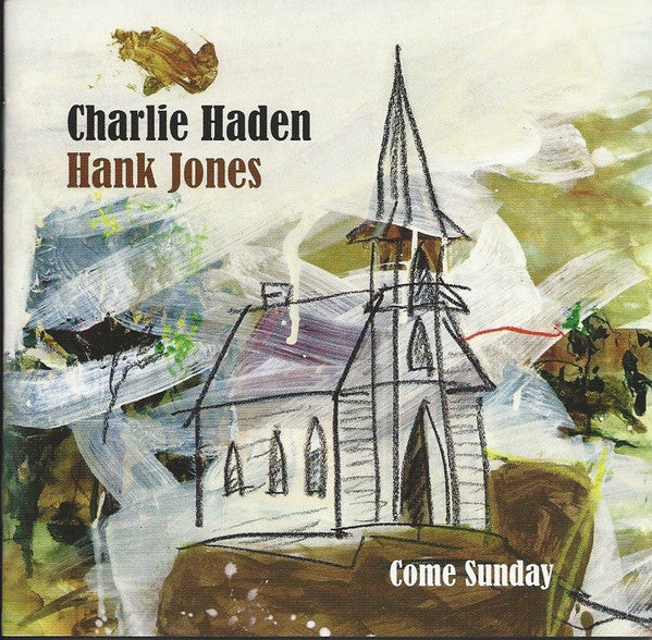 Charlie Haden, Hank Jones : Come Sunday (CD, Album)