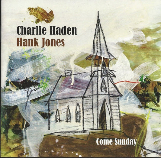 Charlie Haden, Hank Jones : Come Sunday (CD, Album)