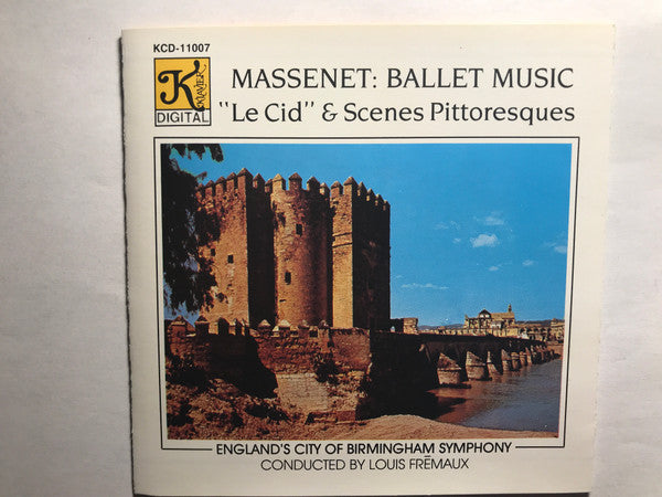 Jules Massenet, Jacques Offenbach, Hector Berlioz, Louis Frémaux, City Of Birmingham Symphony Orchestra : "Le Cid" Ballet Music (CD, Album)