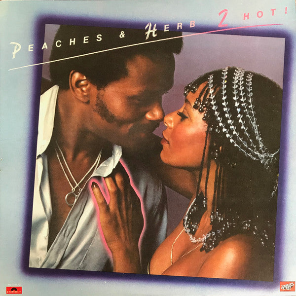 Peaches & Herb : 2 Hot! (LP, Album, Pit)