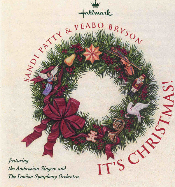 Sandi Patty, Peabo Bryson Featuring The Ambrosian Singers And The London Symphony Orchestra* : It's Christmas! (CD)