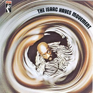 Isaac Hayes : The Isaac Hayes Movement (CD, Album, RE)