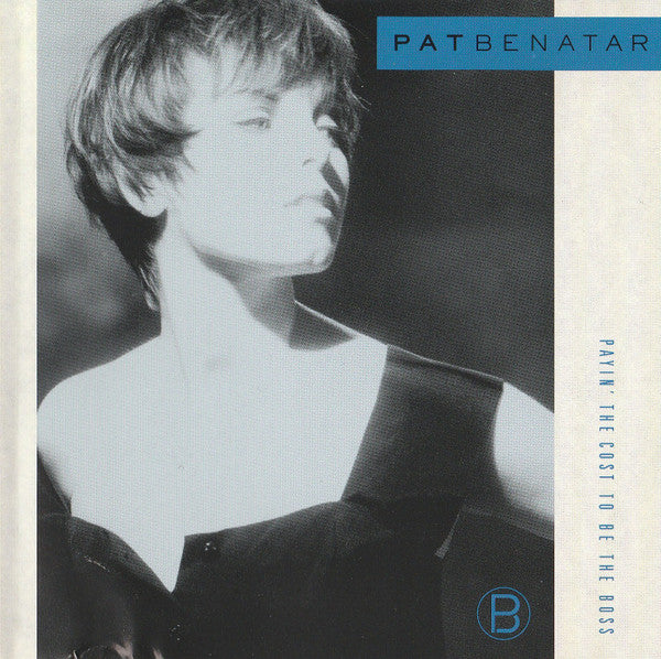 Pat Benatar : Payin' The Cost To Be The Boss (CD, Single, Promo)