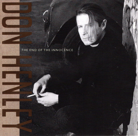 Don Henley : The End Of The Innocence (CD, Album, Club)