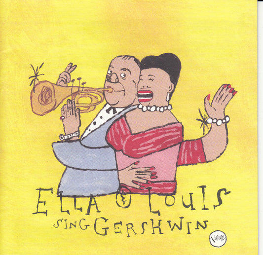 Ella* & Louis* : Our Love Is Here To Stay: Ella & Louis Sing Gershwin (CD, Comp)