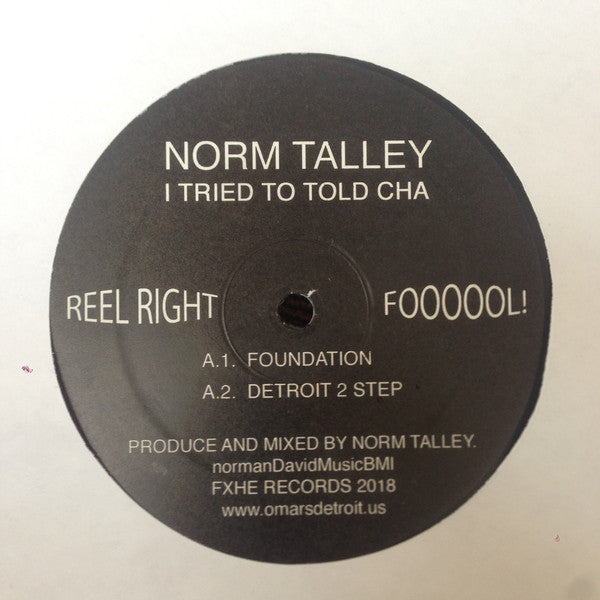 Norm Talley : I Tried To Told Cha (12")