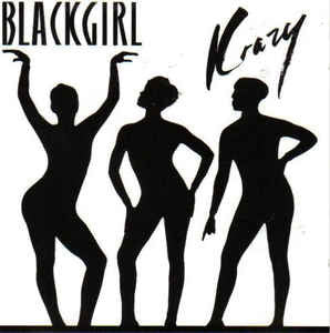Blackgirl : Krazy (12", Promo)