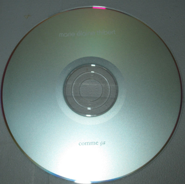 Marie Élaine Thibert : Comme Ça (CD, Album)