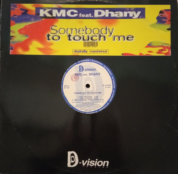 KMC (2) Feat. Dhany : Somebody To Touch Me (12", Blu)