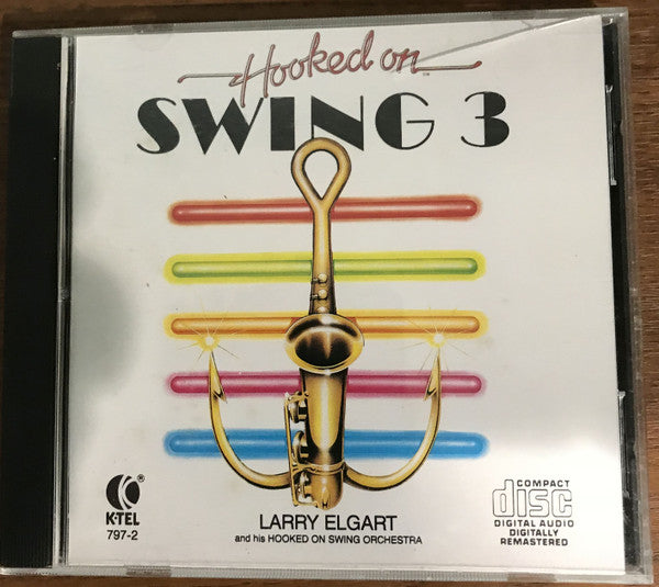 Larry Elgart And His Hooked On Swing Orchestra : Hooked On Swing 3 (CD-ROM, Album)