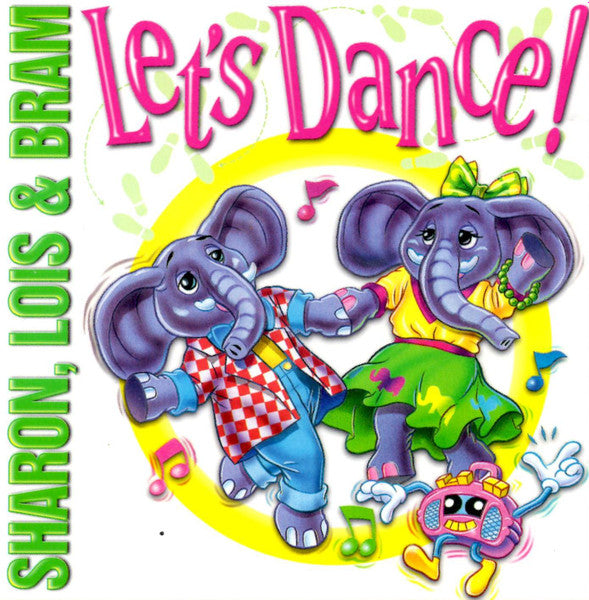 Sharon, Lois & Bram : Let's Dance! (CD, Album)