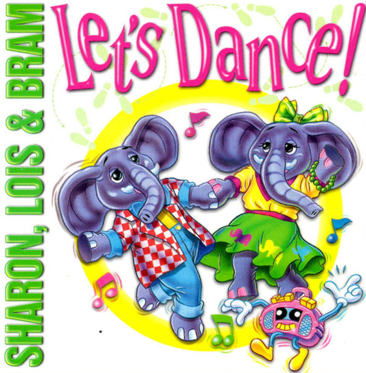 Sharon, Lois & Bram : Let's Dance! (CD, Album)