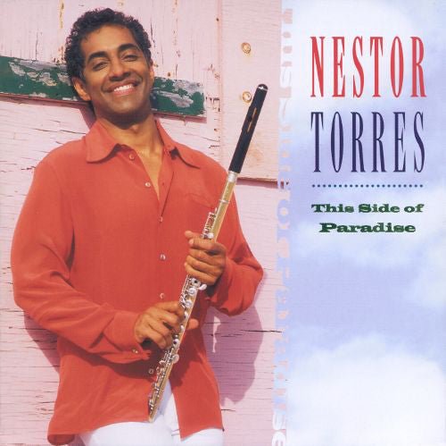 Nestor Torres : This Side Of Paradise (CD, Album)