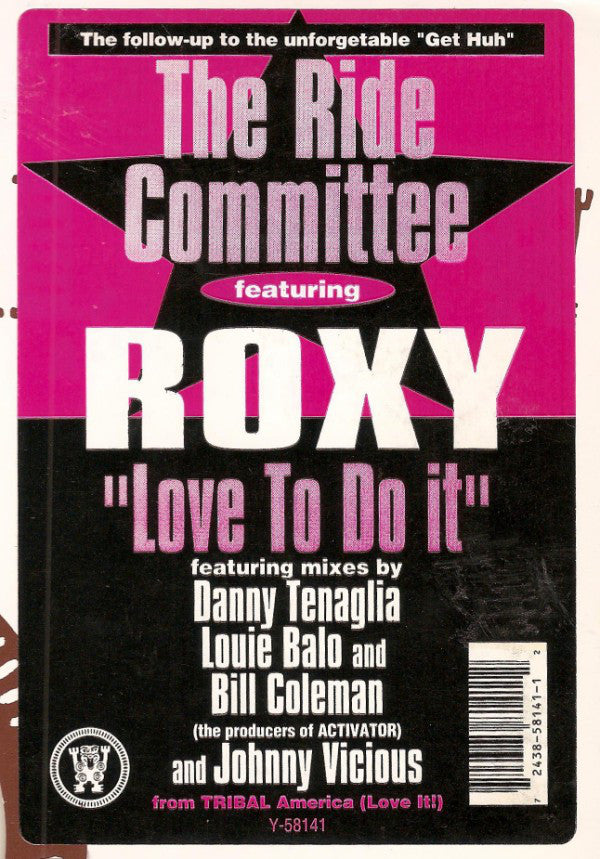 The Ride Committee Featuring Roxy : Love To Do It (12")