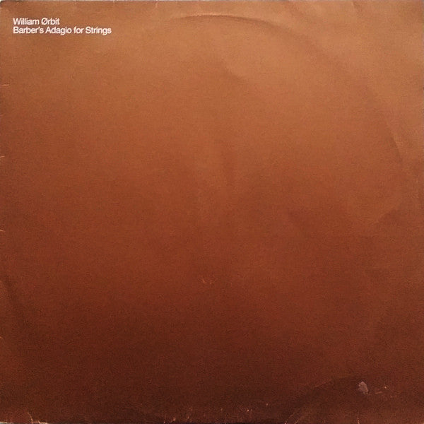 William Ørbit* : Barber's Adagio For Strings (12")