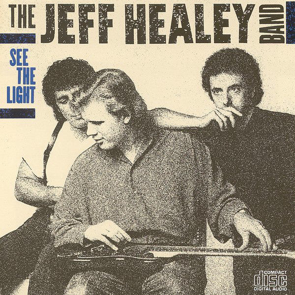 The Jeff Healey Band : See The Light (CD, Album, RE, RP)