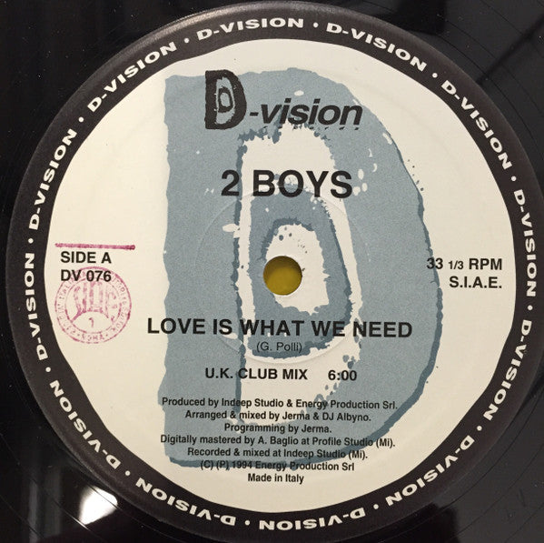 2 Boys* : Love Is What We Need (12")