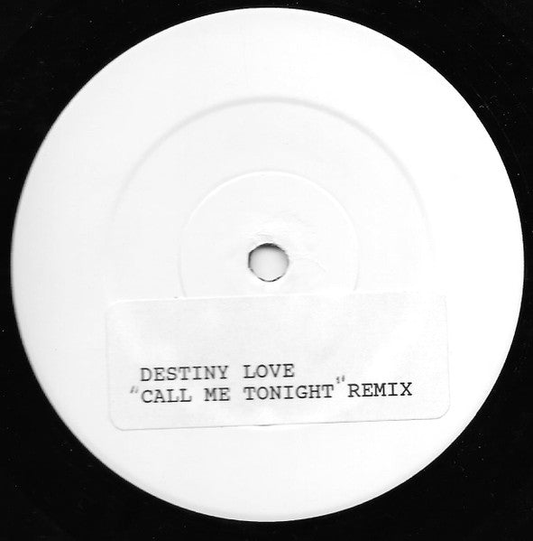 Destiny Love : Call Me Tonight (Remix) (12", S/Sided, W/Lbl)