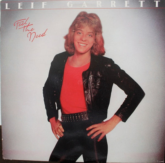 Leif Garrett : Feel The Need (LP, Album, PR-)