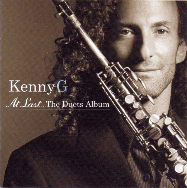 Kenny G (2) : At Last... The Duets Album (CD, Album, Club)