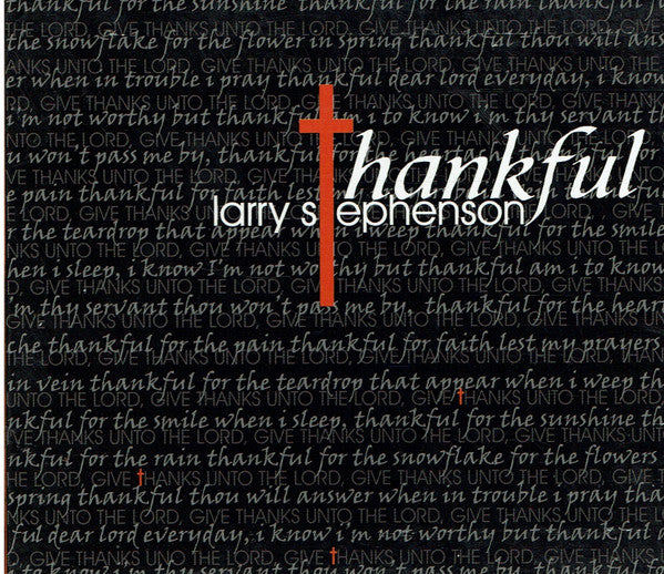 Larry Stephenson : Thankful (CD, Album)