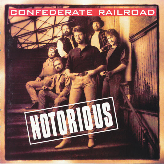Confederate Railroad : Notorious (CD, Album, Club)