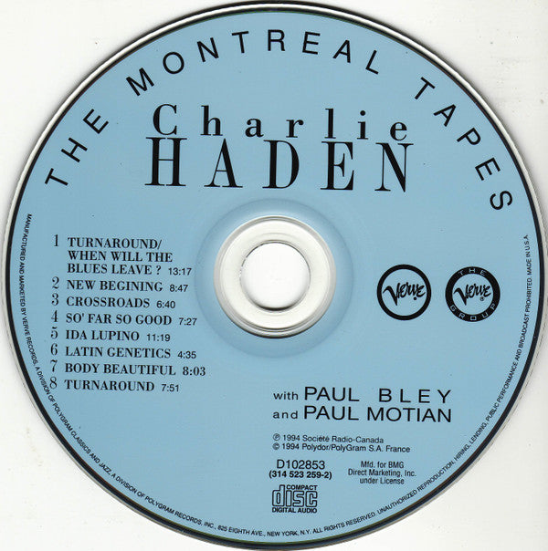 Charlie Haden With Paul Bley And Paul Motian : The Montreal Tapes (CD, Album, Club)