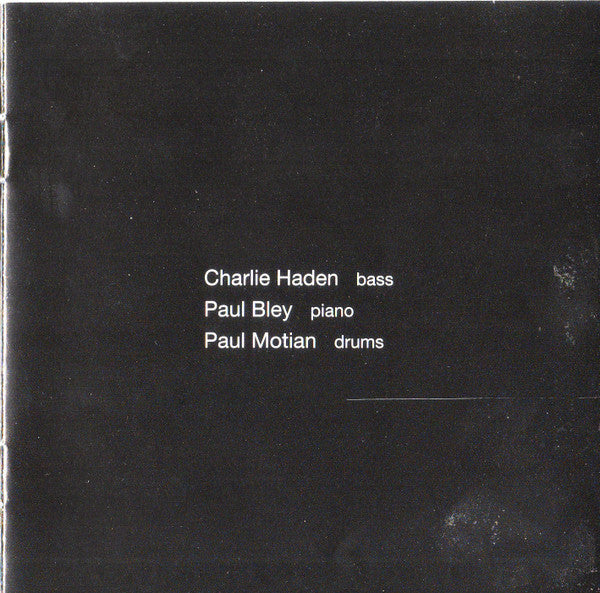 Charlie Haden With Paul Bley And Paul Motian : The Montreal Tapes (CD, Album, Club)