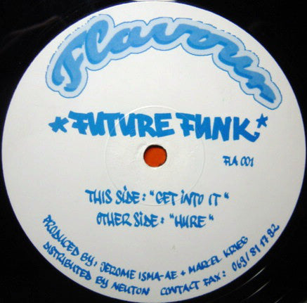 Future Funk : Get Into It / Hure (12")