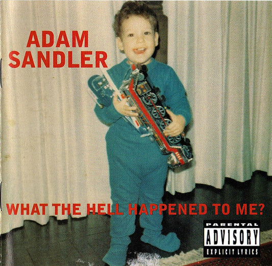 Adam Sandler : What The Hell Happened To Me? (CD, Album, Spe)