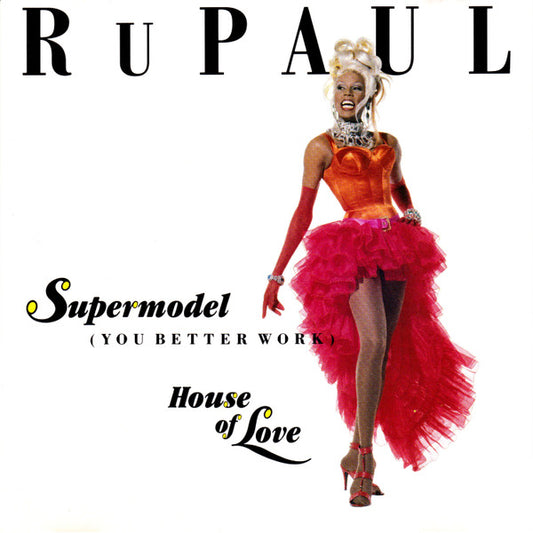 RuPaul : Supermodel (You Better Work) / House Of Love (CD, Maxi, SRC)