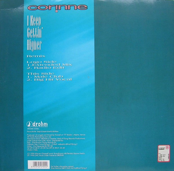 Corinne : I Keep Gettin' Higher Remix (12")