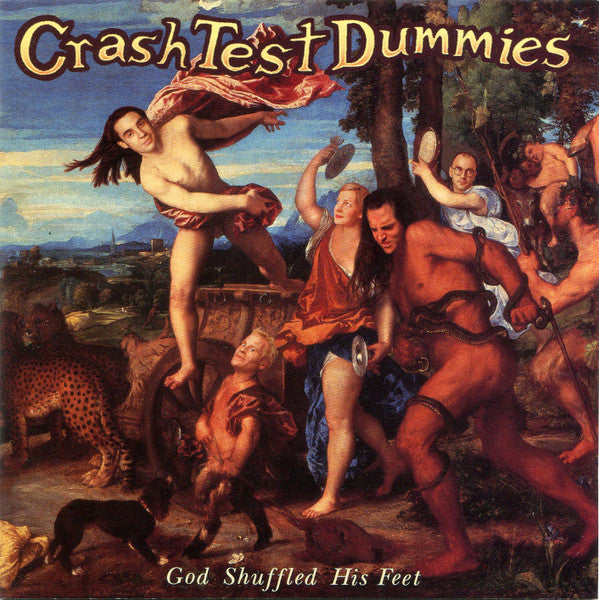 Crash Test Dummies : God Shuffled His Feet (CD, Album)