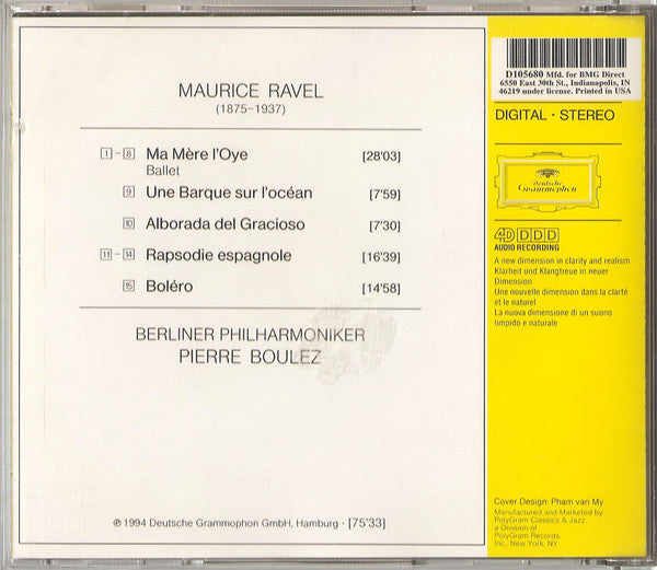 Ravel* : Berliner Philharmoniker / Pierre Boulez : Boléro • Ma Mère L'Oye • Rapsodie Espagnole • Une Barque sur l'océan • Alborada del Gracioso (CD, Album, Club)