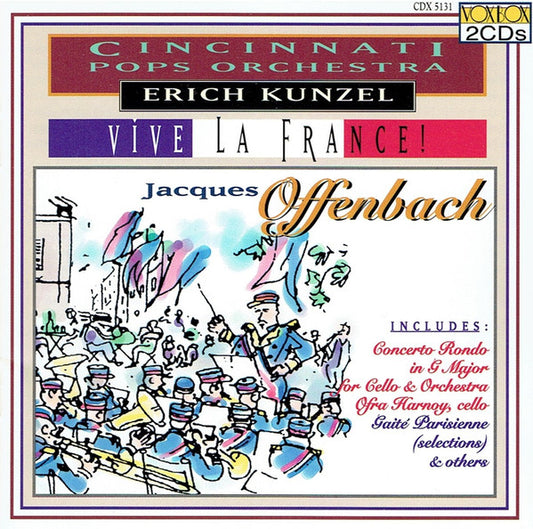 Cincinnati Pops Orchestra, Erich Kunzel, Jacques Offenbach : Vive La France! (2xCD)