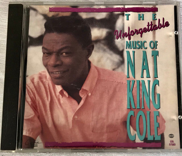 Nat King Cole : The Unforgettable Music Of Nat King Cole (CD, Album, Comp)