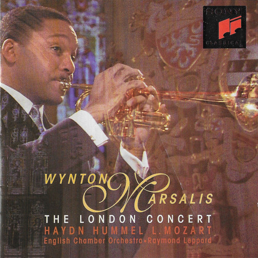 Haydn*, Hummel*, Leopold Mozart, Fasch*, Wynton Marsalis, English Chamber Orchestra, Raymond Leppard : Wynton Marsalis - The London Concert (CD, Album)
