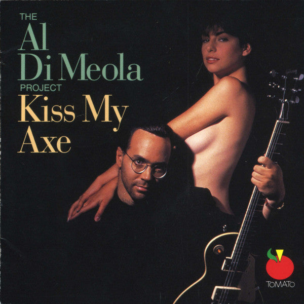 The Al Di Meola Project* : Kiss My Axe (CD, Album)