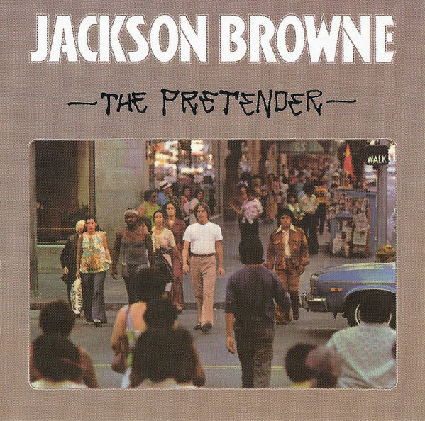 Jackson Browne : The Pretender (CD, Album, Club, RE)