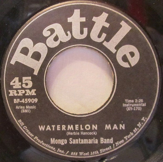 Mongo Santamaria Band* : Watermelon Man / Don't Bother Me No More (7")