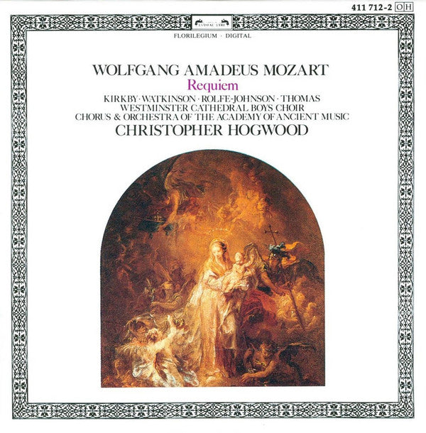 Wolfgang Amadeus Mozart - Kirkby* • Watkinson* • Rolfe-Johnson* • Thomas*, Westminster Cathedral Boys Choir* • Chorus* & Orchestra Of The Academy Of Ancient Music*, Christopher Hogwood : Requiem (CD, Album)
