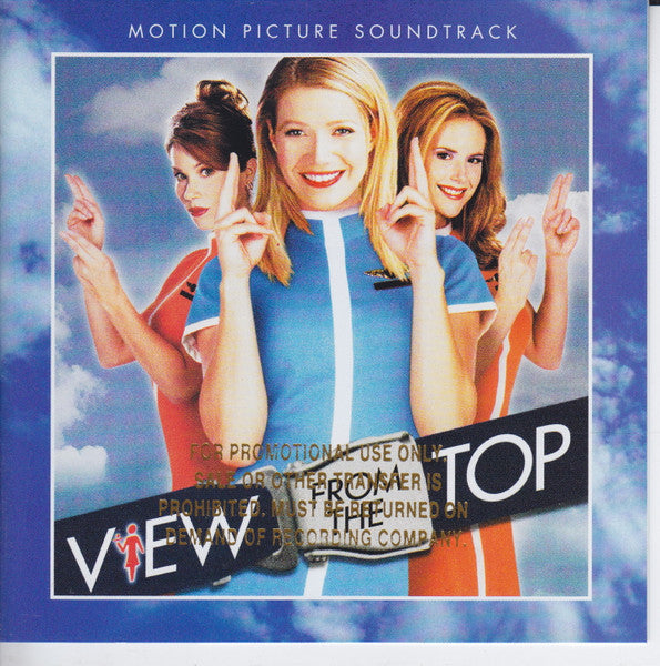 Various : View From The Top (Motion Picture Soundtrack) (CD, Comp)