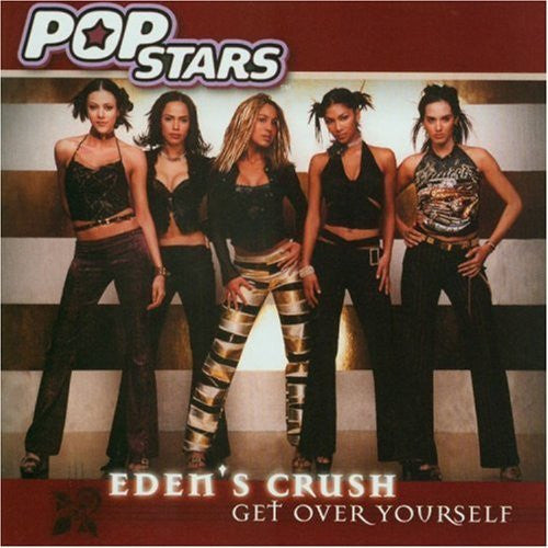 Eden's Crush : Get Over Yourself (CD, Single)