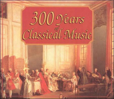 Various : 300 Years Of Classical Music (4xCD, Album, Comp)