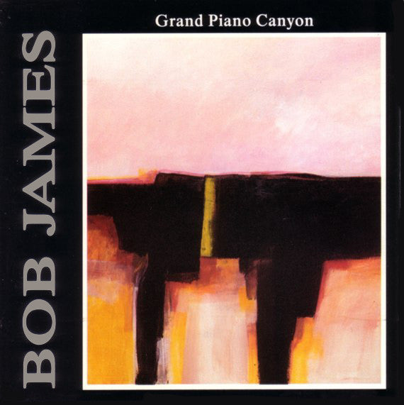 Bob James : Grand Piano Canyon (CD, Album, Club)